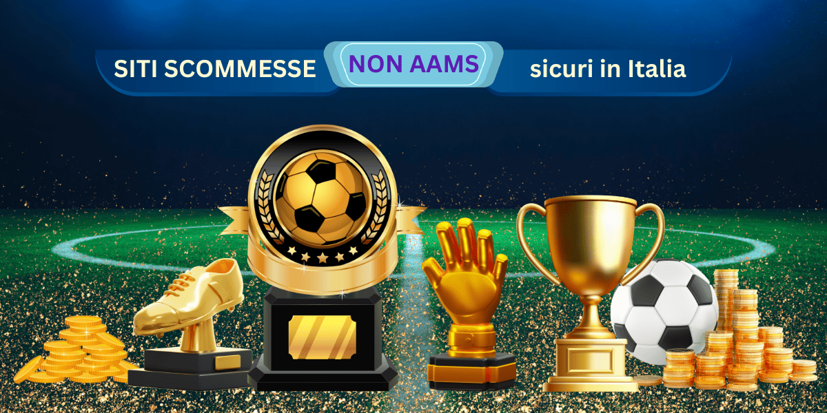 I migliori siti scommesse non AAMS La guida completa